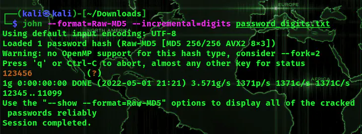john --format=Raw-MD5 --incremental=digits password_digits.txt