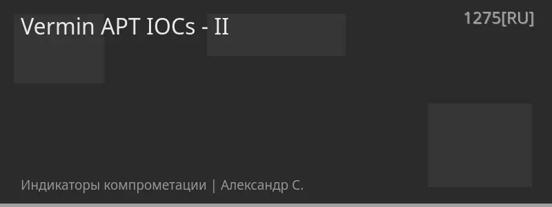 Vermin APT IOCs - II